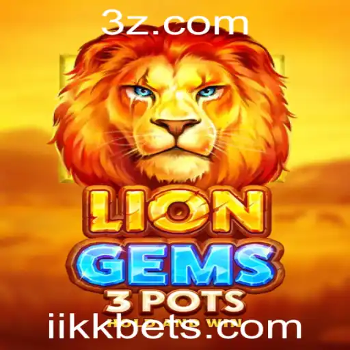 Descubra a Aventura Fascinante de LionGems3pots com a Palavra-Chave Iikk